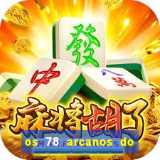 os 78 arcanos do tarot e seus significados pdf